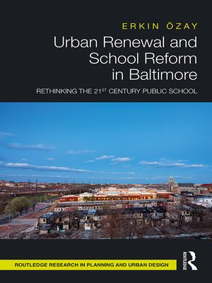 cover image of Urban Renewal and School Reform in Baltimore